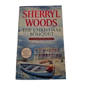 The christmas bouquet by sherryl woods mira books isbn 9780778317609
